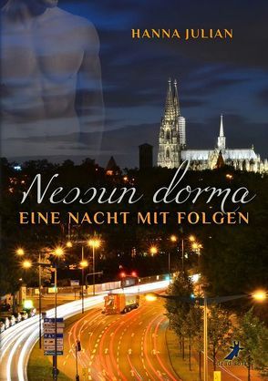 Nessun dorma: Eine Nacht mit Folgen von Julian,  Hanna