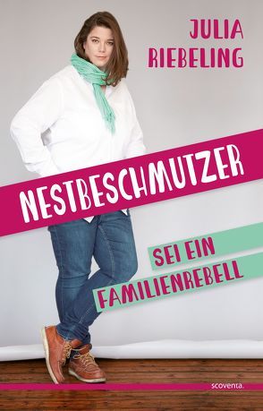 Nestbeschmutzer von Riebeling,  Julia