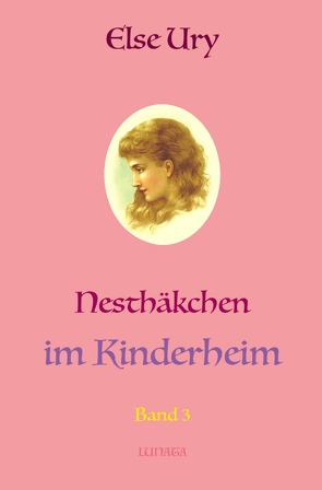 Nesthäkchen / Nesthäkchen im Kinderheim von Ury,  Else