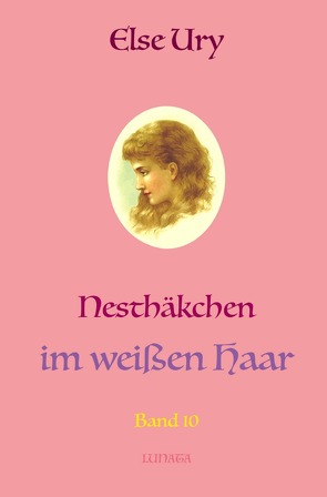 Nesthäkchen / Nesthäkchen im weißen Haar von Ury,  Else