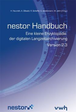 nestor Handbuch von Jehn,  Mathias, Neuroth,  Heike, Oßwald,  Achim, Scheffel,  Regine, Strathmann,  Stefan