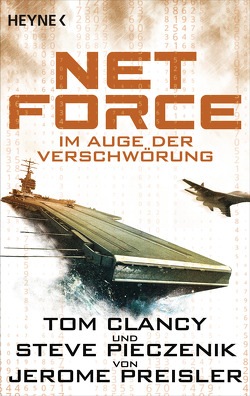 Net Force. Im Auge der Verschwörung von Preisler,  Jerome