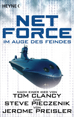 Net Force. Im Auge des Feindes von Preisler,  Jerome