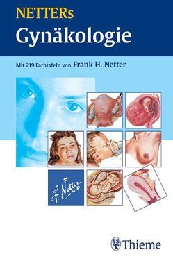 Netter’s Gynäkologie von Frank H. Netter