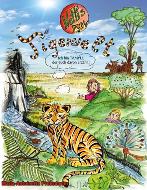 Netti’s Tigerwelt von Probsdorfer,  Maria-Antoinette