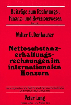 Nettosubstanzerhaltungsrechnungen im internationalen Konzern von Donhauser,  Walter