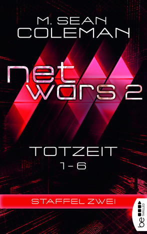 netwars 2 – Totzeit – Sammelband von Coleman,  M. Sean, Fricke,  Kerstin