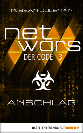 netwars – Der Code 3: Anschlag von Coleman,  M. Sean, Fricke,  Kerstin