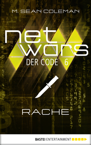 netwars – Der Code 6: Rache von Coleman,  M. Sean, Fricke,  Kerstin