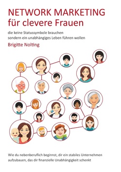 Network Marketing für clevere Frauen von Nolting,  Brigitte