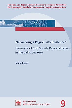 Networking a Region into Existence? von Reuter,  Marta