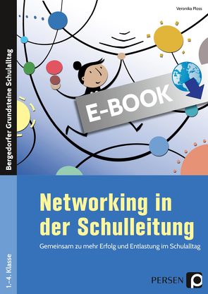 Networking in der Schulleitung von Ploss,  Veronika