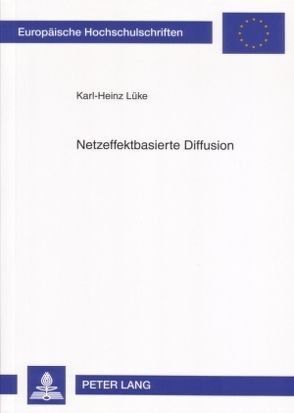 Netzeffektbasierte Diffusion von Lüke,  Karl-Heinz