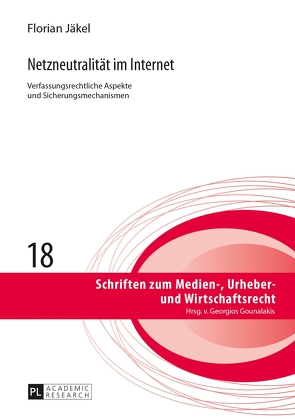 Netzneutralität im Internet von Jäkel-Gottmann,  Florian