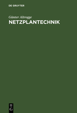 Netzplantechnik von Altrogge,  Günter