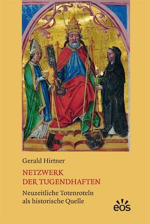 Netzwerk der Tugendhaften von Hirtner,  Gerald