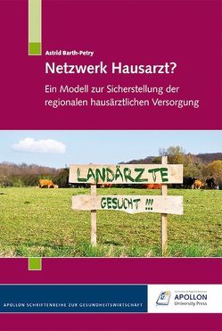 Netzwerk Hausarzt? von Barth-Petry,  Astrid