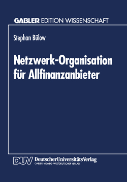 Netzwerk-Organisation für Allfinanzanbieter von Bülow,  Stephan