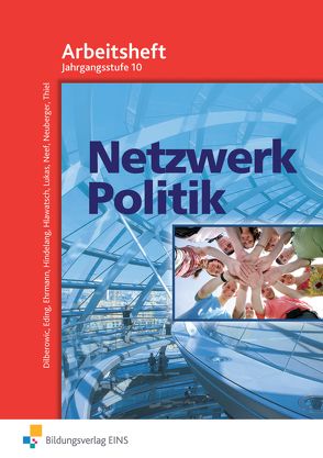 Netzwerk Politik von Dilberowic,  Barbara, Eding,  Albert, Ehrmann,  Melvin, Hindelang,  Fritz, Hlawatsch,  Klaus, Lukas,  Markus, Neef,  Ewald, Neuberger,  Johann, Thiel,  Peter