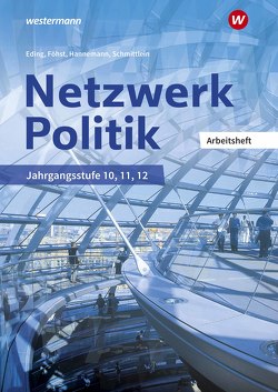 Netzwerk Politik von Eding,  Albert, Foehst,  Dietmar, Hannemann,  Sabrina, Hlawatsch,  Klaus, Jütting,  Lisa, Kolb,  Alexander, Schmittlein,  Filbina