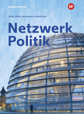 Netzwerk Politik von Eding,  Albert, Foehst,  Dietmar, Hannemann,  Sabrina, Hlawatsch,  Klaus, Jütting,  Lisa, Kolb,  Alexander, Schmittlein,  Filbina