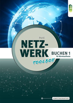 Netzwerk – Toolbox Buchen 1 für Bürokaufleute von Pertl,  Josef