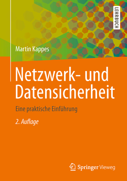 Netzwerk- und Datensicherheit von Kappes,  Martin