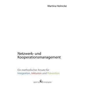 Netzwerk- und Kooperationsmanagement von Helmcke,  Martina