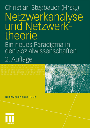 Netzwerkanalyse und Netzwerktheorie von Stegbauer,  Christian