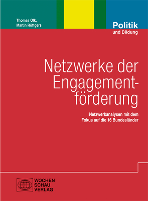 Netzwerke der Engagementförderung von Olk,  Thomas, Rüttgers,  Martin