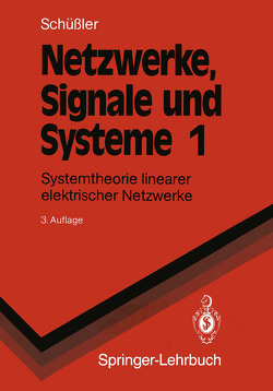 Netzwerke, Signale und Systeme von Schüssler,  Hans W