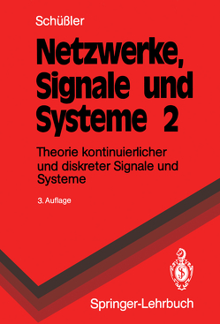 Netzwerke, Signale und Systeme von Schüssler,  Hans W