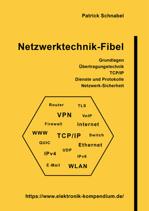 Netzwerktechnik-Fibel von Schnabel,  Patrick