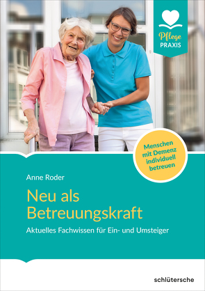 Neu als Betreuungskraft von Röder,  Anne