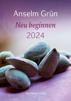 Neu beginnen 2024 von Grün,  Anselm