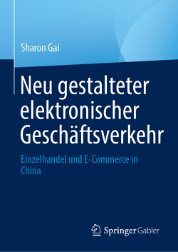 Neu gestalteter elektronischer Geschäftsverkehr von Gai,  Sharon