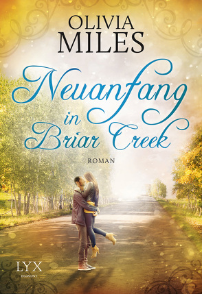 Neuanfang in Briar Creek von Fricke,  Kerstin, Miles,  Olivia