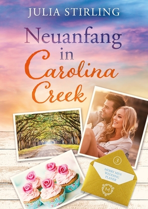 Neuanfang in Carolina Creek von Stirling,  Julia