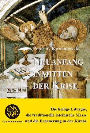 Neuanfang inmitten der Krise von Brock,  Christina, Kwasniewski,  Peter A.