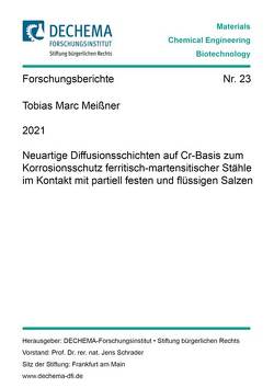 Neuartige Diffusionsschichten auf Cr-Basis zum Korrosionsschutz ferritisch-martensitischer Stähle im Kontakt mit partiell festen und flüssigen Salzen von Meißner,  Tobias Marc