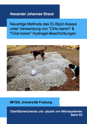 Neuartige Methode des ELISpot Assays unter Verwendung von von Straub,  Alexander Johannes