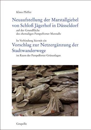 Neuaufstellung der Marstallgiebel von Schloß Jägerhof in Düsseldorf auf der Grundfläche des ehemaligen Pempelforter Marstalls von Pfeffer,  Klaus