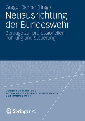 Neuausrichtung der Bundeswehr von Richter,  Gregor