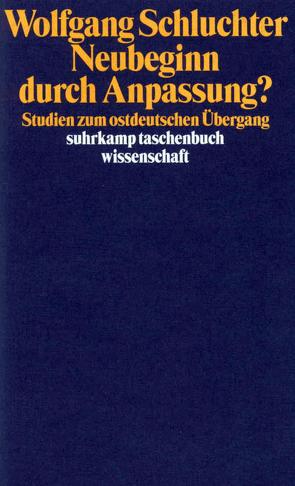 Neubeginn durch Anpassung? von Schluchter,  Wolfgang