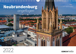 Neubrandenburg angeflogen (Wandkalender 2022 DIN A3 quer) von Hundt,  Georg