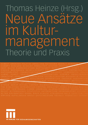 Neue Ansätze im Kulturmanagement von Heinze,  Thomas