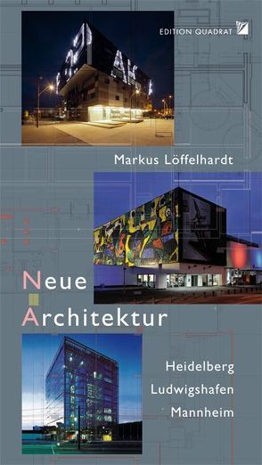 Neue Architektur von Fingerhuth,  Carl, Löffelhardt,  Markus