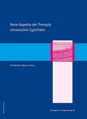 Neue Aspekte der Therapie chronischer Cystitiden von Nordling,  Jorgen