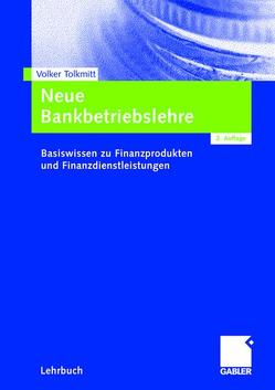 Neue Bankbetriebslehre von Tolkmitt,  Volker