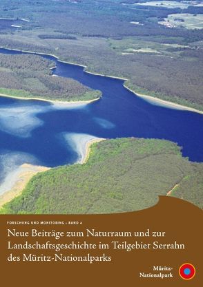 Neue Beiträge zum Naturraum und zur Landschaftsgeschichte im Teilgebiet Serrahn des Müritz-Nationalparks von Kaiser,  Knut, Kobel,  Joachim, Küster,  Mathias, Schwabe,  Matthias